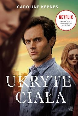 Ukryte ciała - Caroline Kepnes