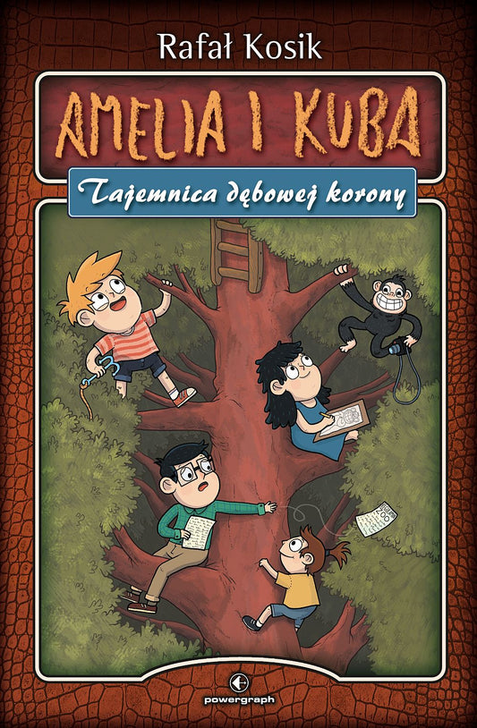 Amelia i Kuba. Tajemnica dębowej korony - Rafal Kosik
