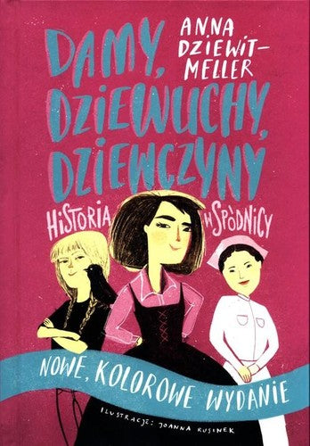 Damy, dziewuchy, dziewczyny - Anna Dziewit-Meller