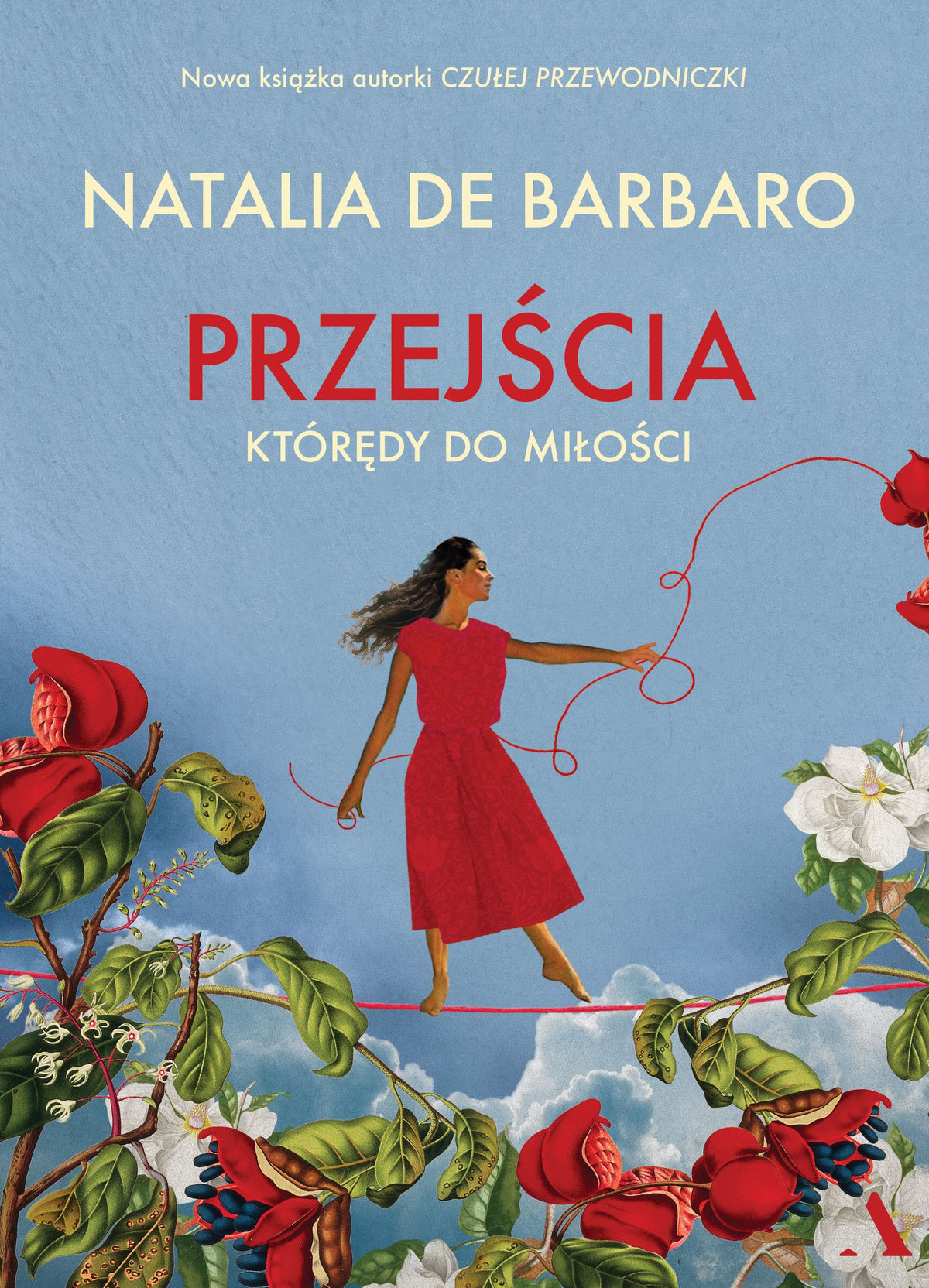 Przejścia. Którędy do miłości - Natalia de Barbaro