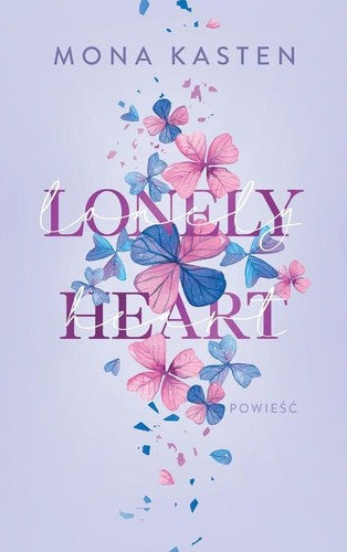 Lonely heart - Mona Kasten