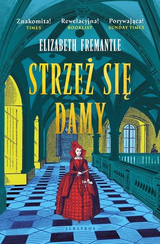 Strzeż się damy - Elizabeth Fremantle