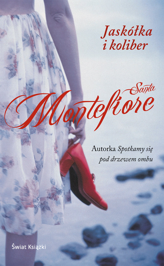 Jaskółka i koliber - Santa Montefiore