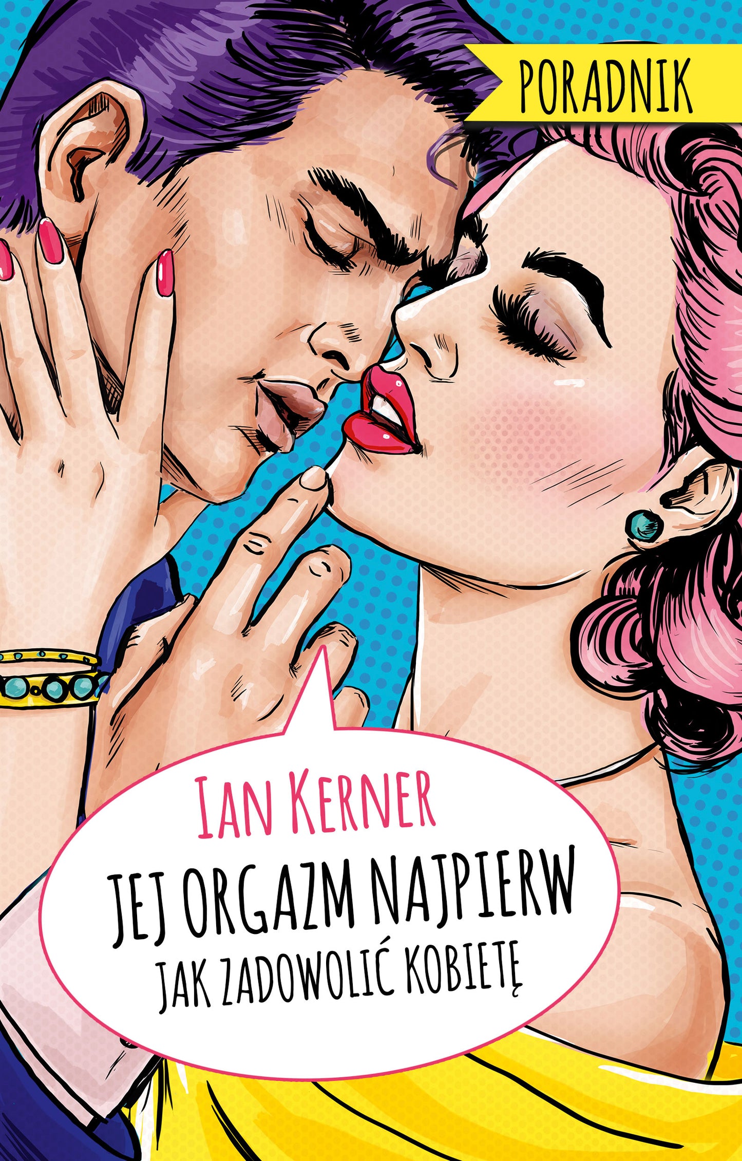 Jej orgazm najpierw - Radoslaw Madejski, Ian Kerner