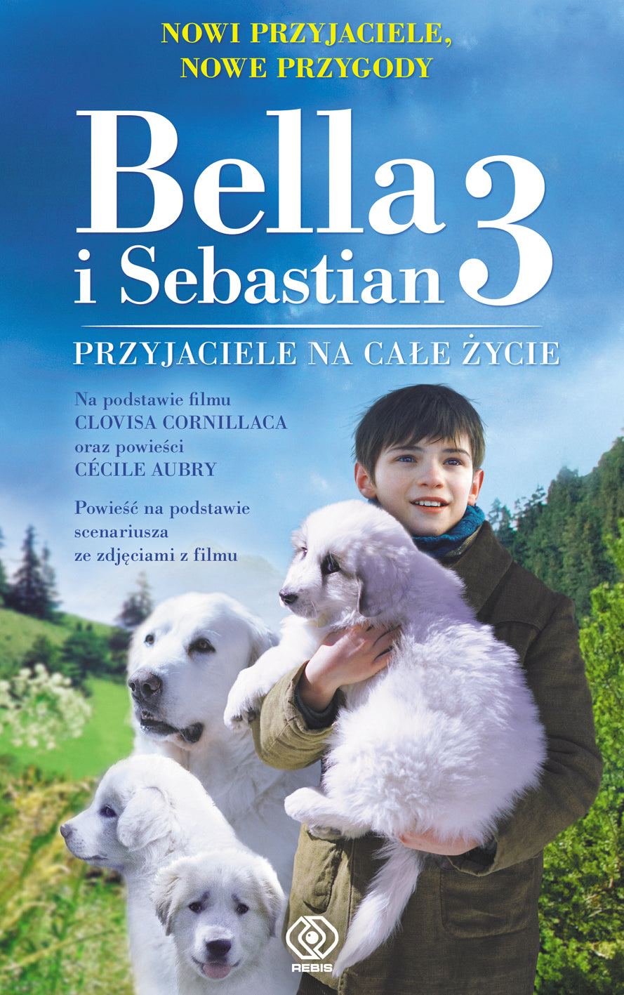 Bella i Sebastian 3 - Monika Osiecka, Christine Feret-Fleury