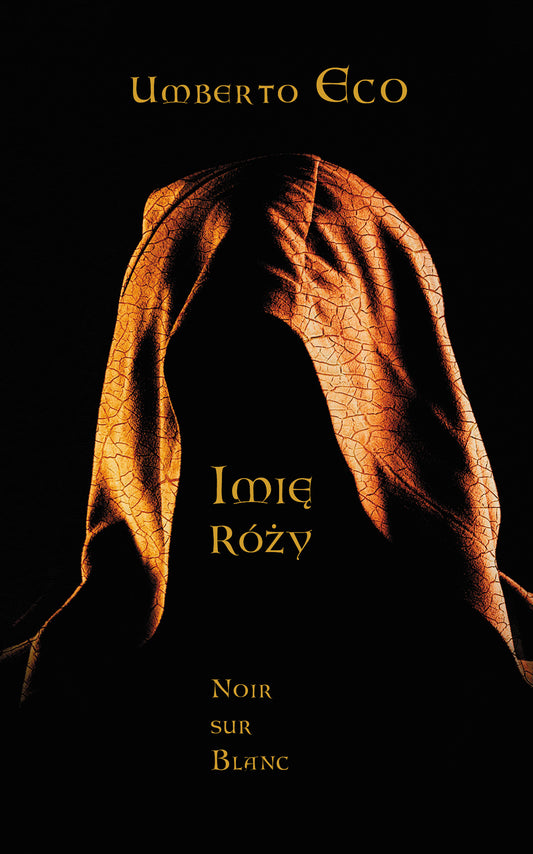 Imię róży - Adam Szymanowski, Umberto Eco, Stanislaw Kasprzysiak