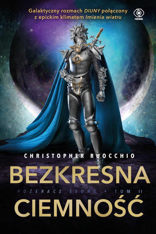 Pożeracz Słońc - Jerzy Moderski, Christopher Ruocchio