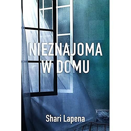 Nieznajoma w domu - Shari Lapeña