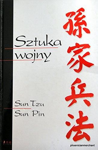 Sztuka Wojny - Sun Tzu II