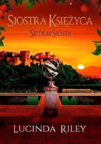 Siostra księżyca - Anna Esden-Tempska, Lucinda Riley, Wydawnictwo Albatros