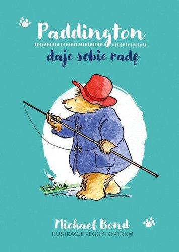 Paddington daje sobie radę - Spoleczny Instytut Wydawniczy Znak, Aleksandra Kaminska, Bond Michael, Peggy Fortnum