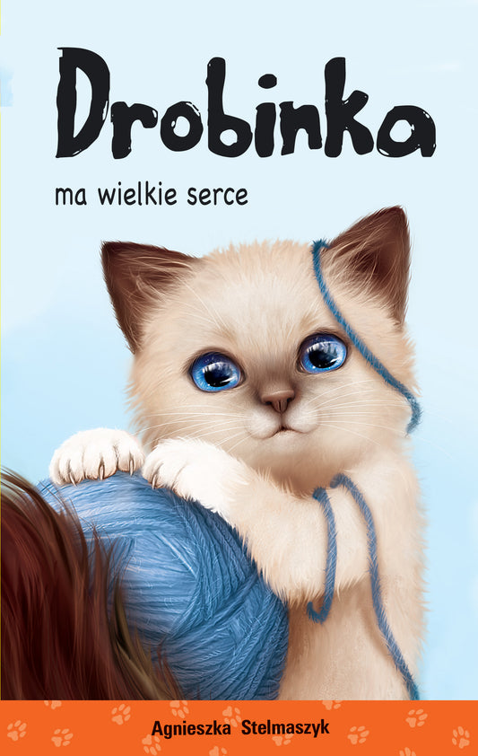 Drobinka ma wielkie serce - Agnieszka Stelmaszyk