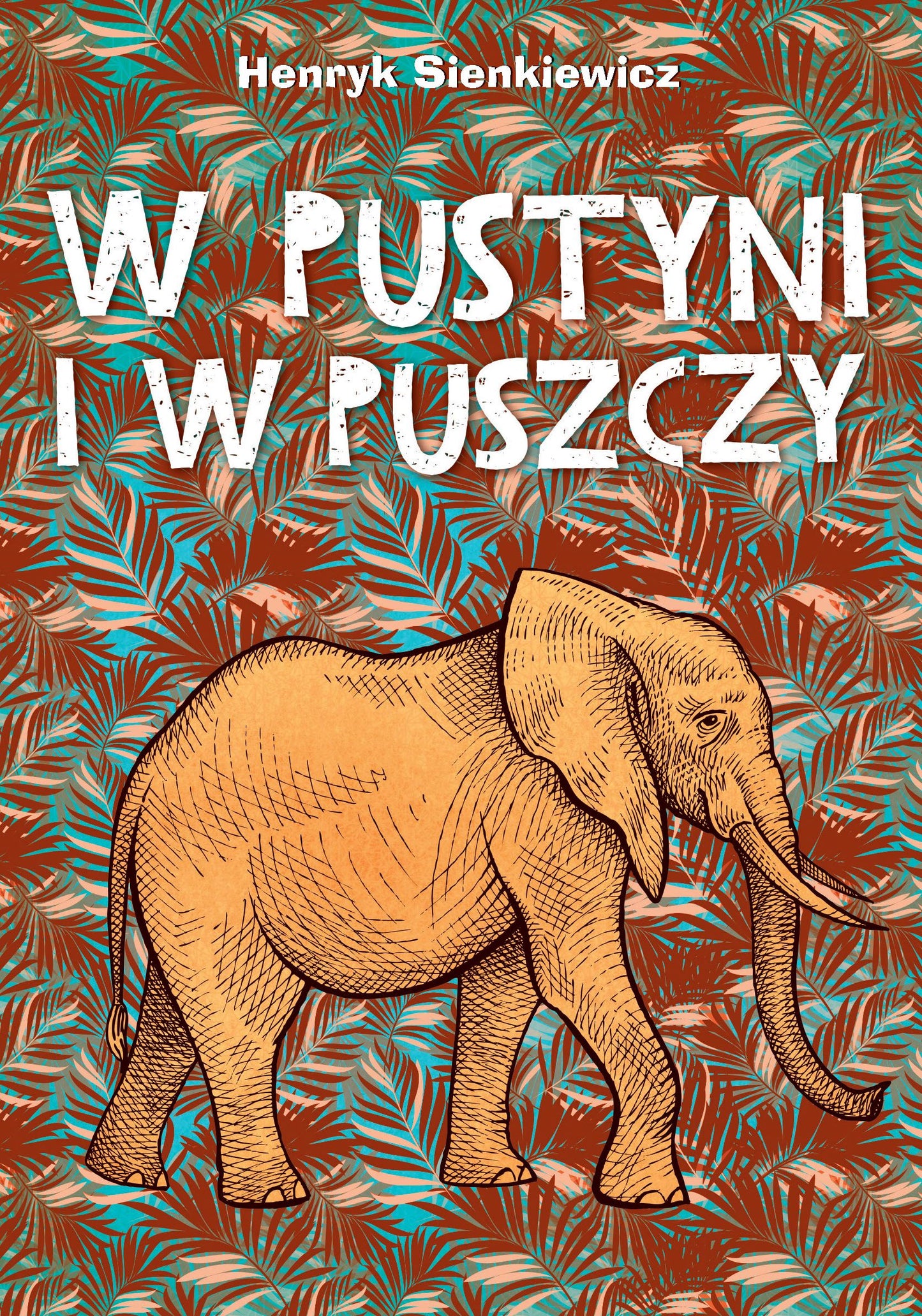 W pustyni i w puszczy. Lektury - Henryk Sienkiewicz