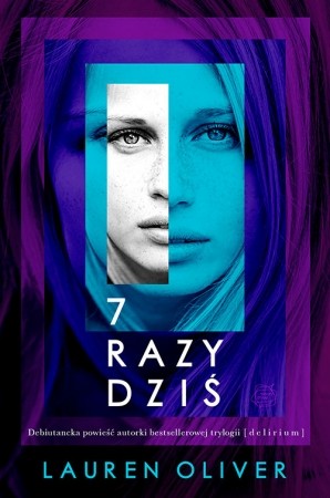 Siedem razy dziś - Lauren Oliver
