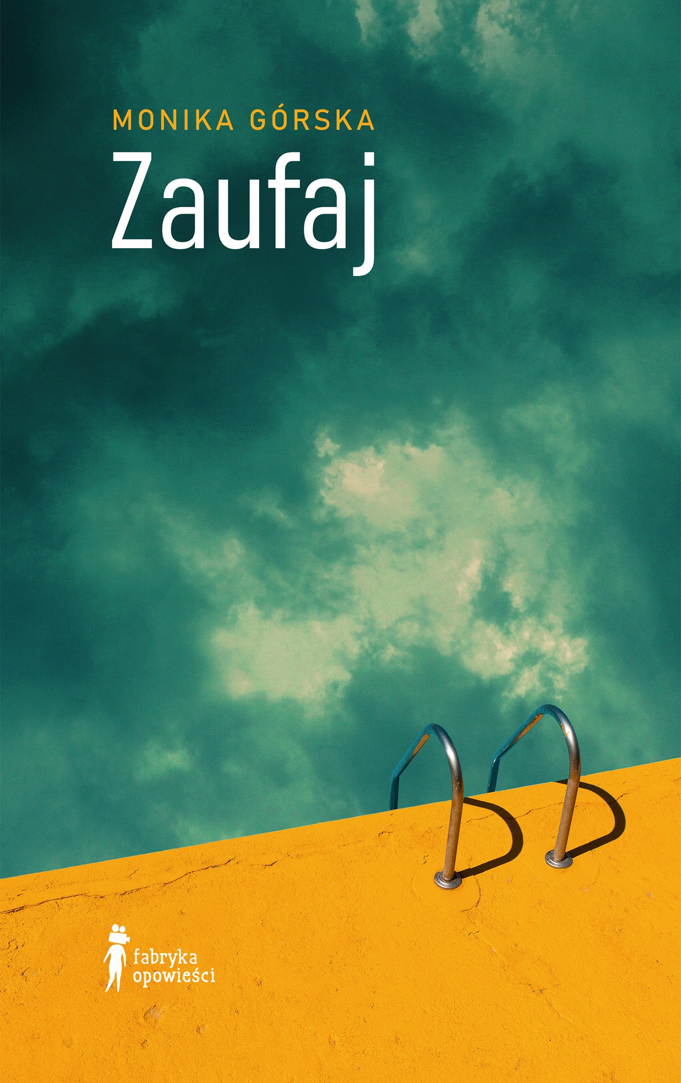 Zaufaj - Monika A. Gorska