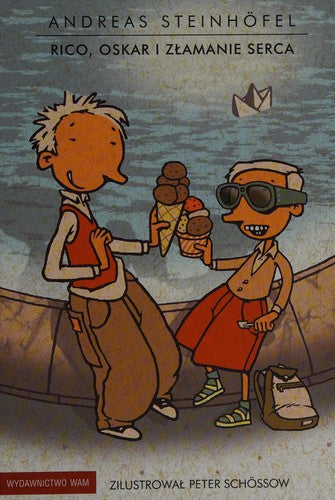 Rico, Oskar i złamanie serca - Andreas Steinhöfel