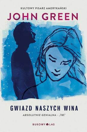 Gwiazd naszych wina - John Green
